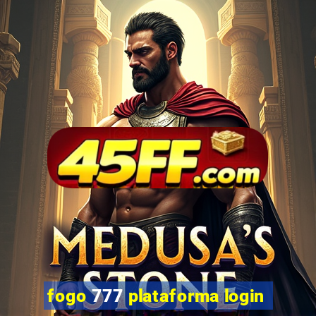 fogo 777 plataforma login